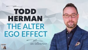 Todd Herman on The Alter Ego Effect | Afford Anything Podcast (Audio-Only)