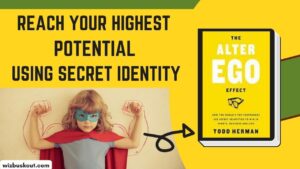 The Alter Ego Effect Summary (Animated) – Book Summary